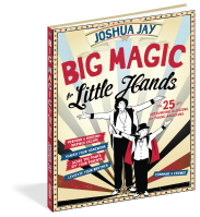 Big Magic for Little Hands