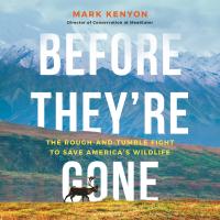 Before They’re Gone
